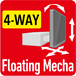 4-WAY Floating Mecha