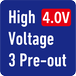 High 4.0V Voltage 3 Pre-out