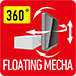 360° FLOATING MECHA